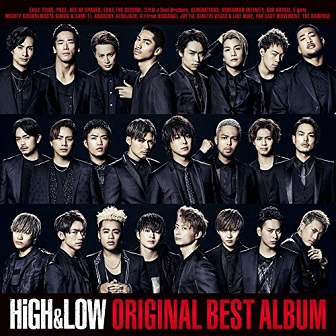 HiGH&LOW ORIGINAL BEST ALBUMフラゲしました!ポスターも!